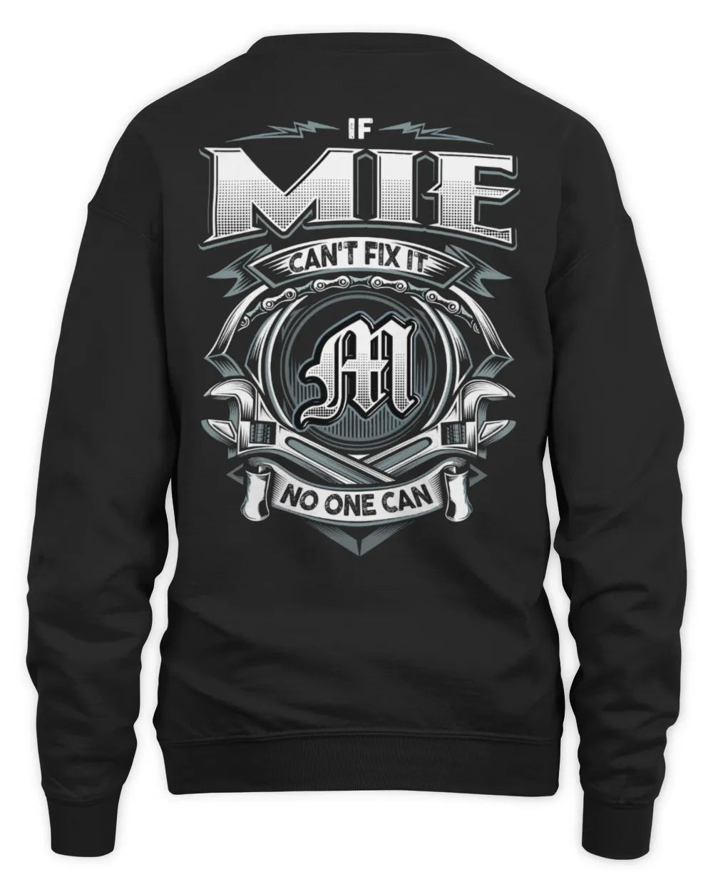MIE AP81-K4-626 - Personalized Ahmed Quote Apparel “If Ahmed Can't Fix It, No One Can” - Unisex Sweatshirt - Black