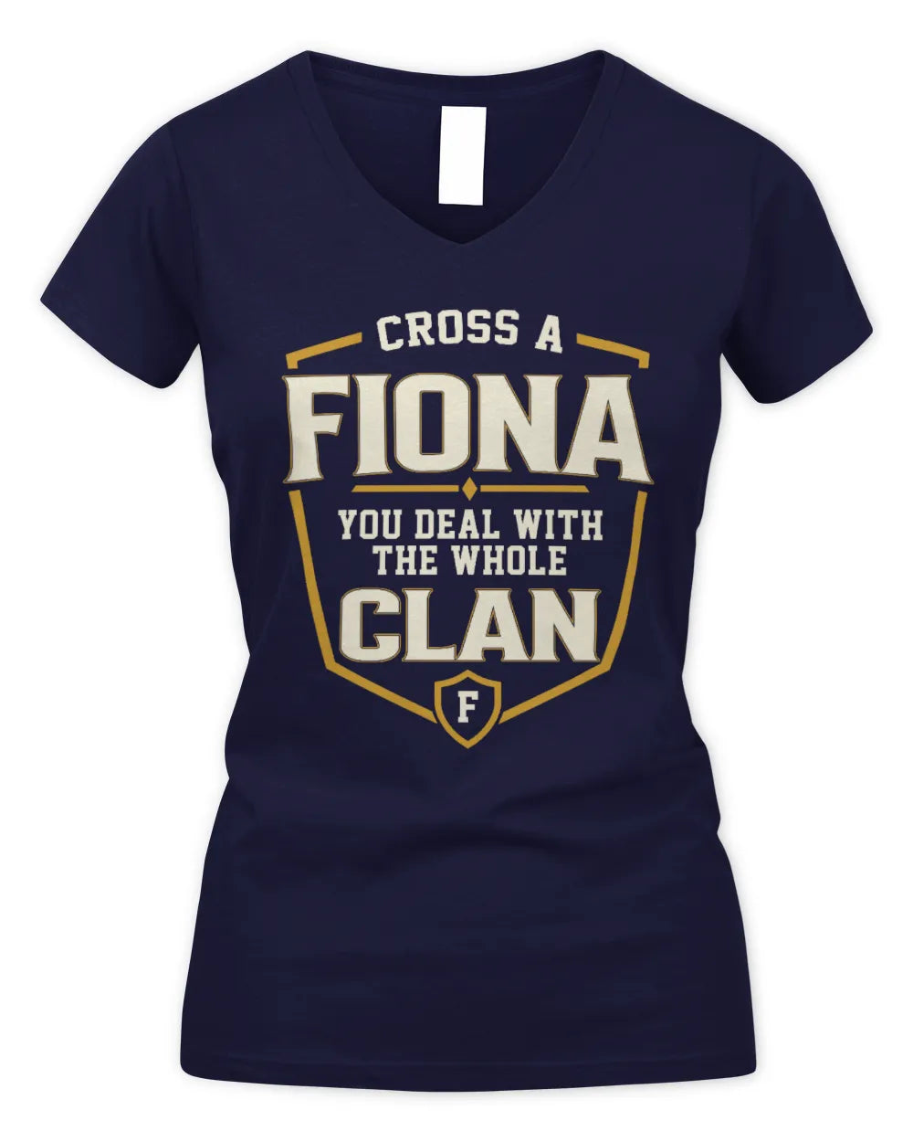 FIONA NT1-K008 Cross A/An NAME, You Deal With the Whole Clan | Personalized Vintage T-Shirt - Women's V-Neck T-Shirt - Navy