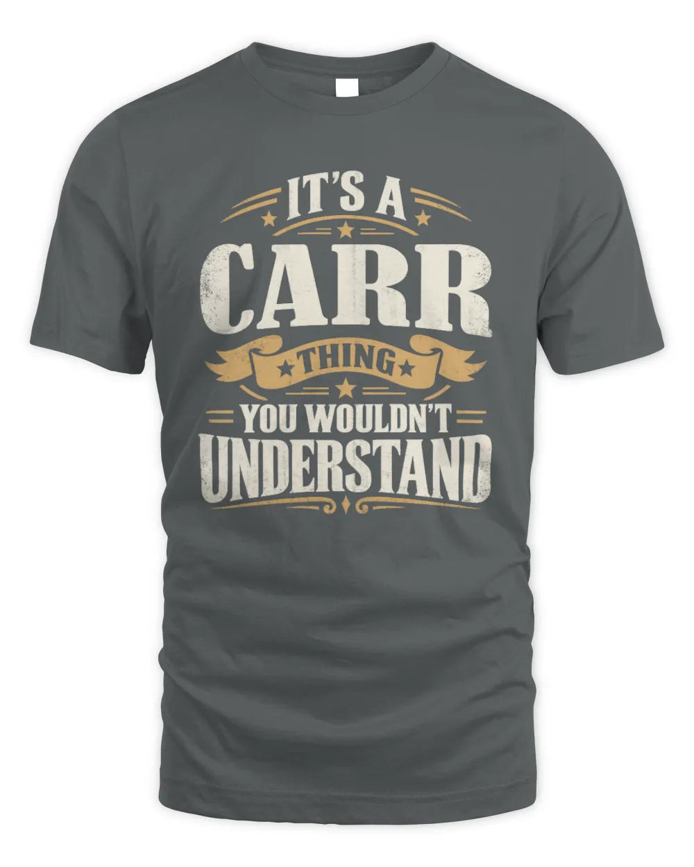 CARR P08 TH51 - Personalized “It’s a/an [NAME] Thing – You Wouldn’t Understand” Shirt - Unisex Standard T-Shirt - Charcoal