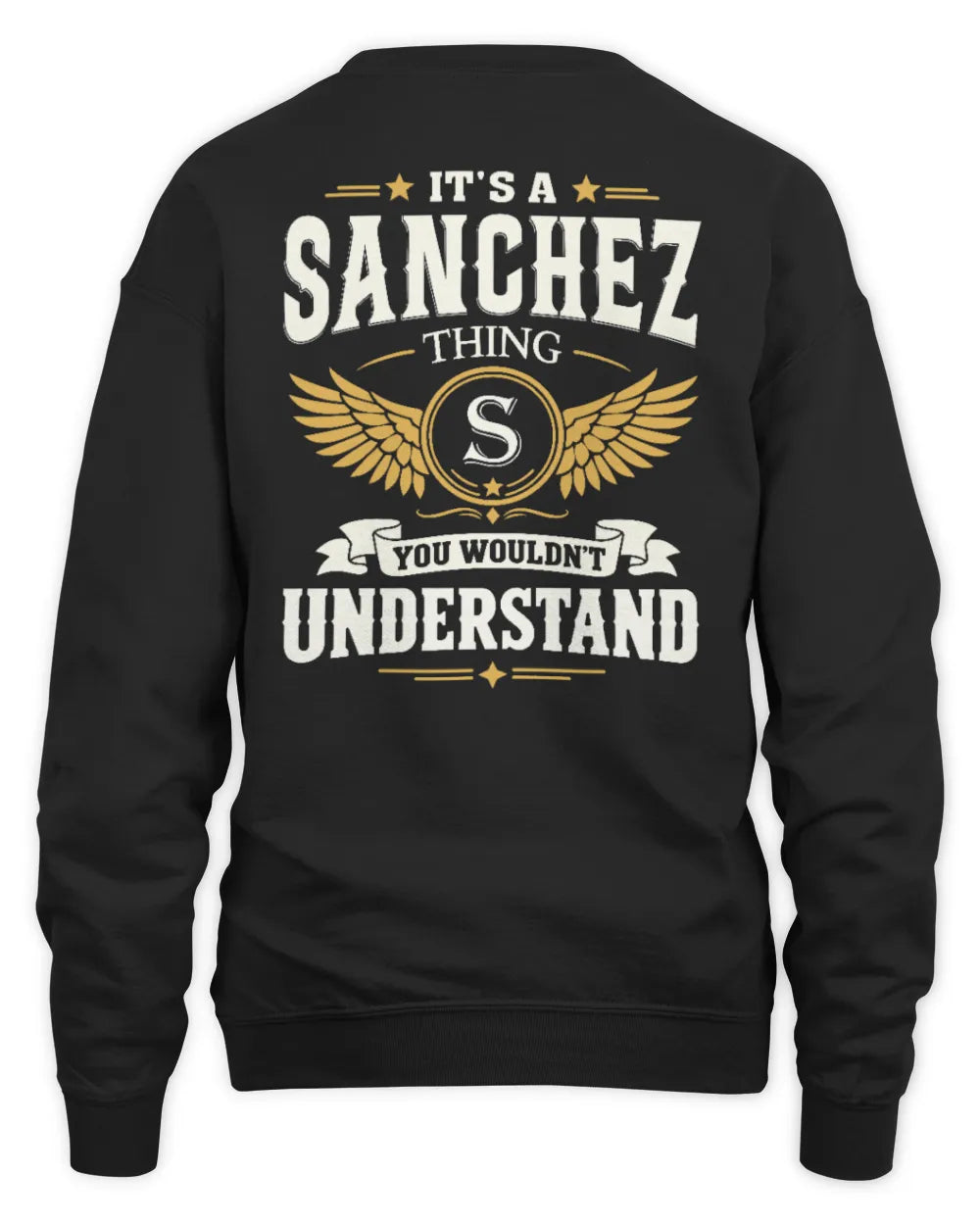 SANCHEZ KT06-M008 It’s a [NAME] Thing – You Wouldn’t Understand | Personalized Vintage T-Shirt - Unisex Sweatshirt - Black