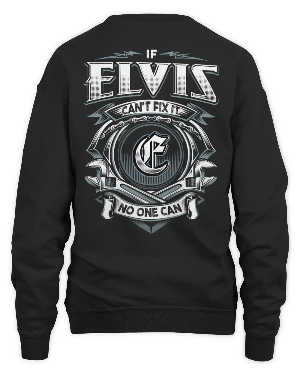 ELVIS AP81-K4-626 - Personalized Ahmed Quote Apparel “If Ahmed Can't Fix It, No One Can” - Unisex Sweatshirt - Black