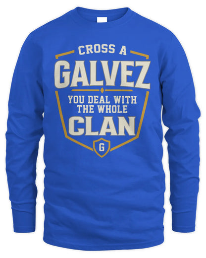 GALVEZ NT1-K008 Cross A/An NAME, You Deal With the Whole Clan | Personalized Vintage T-Shirt - Men's Long Sleeved T-Shirt - Royal