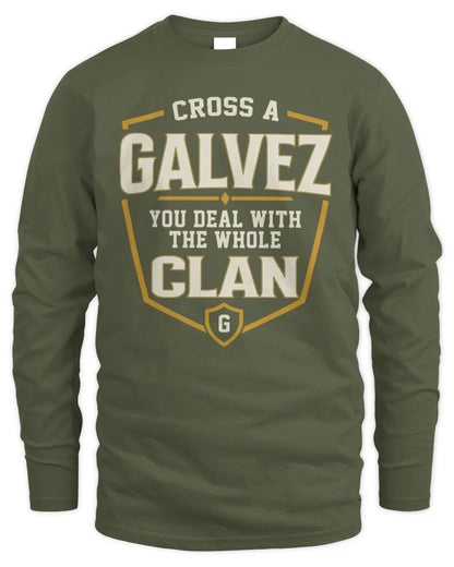 GALVEZ NT1-K008 Cross A/An NAME, You Deal With the Whole Clan | Personalized Vintage T-Shirt - Men's Long Sleeved T-Shirt - Military Green