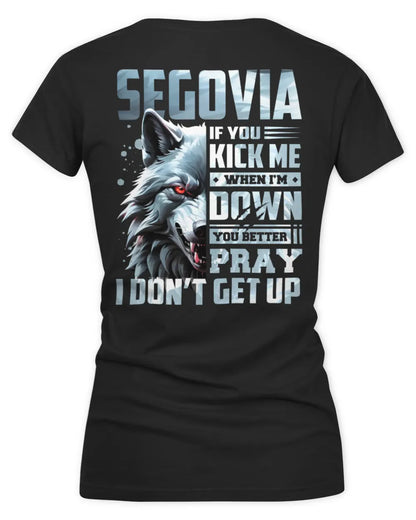 SEGOVIA AP62-K4-666 - Personalized Fierce Wolf Quote Apparel “If You Kick Me When I’m Down, You Better Pray I Don’t Get Up” - Women's V-Neck T-Shirt - Black