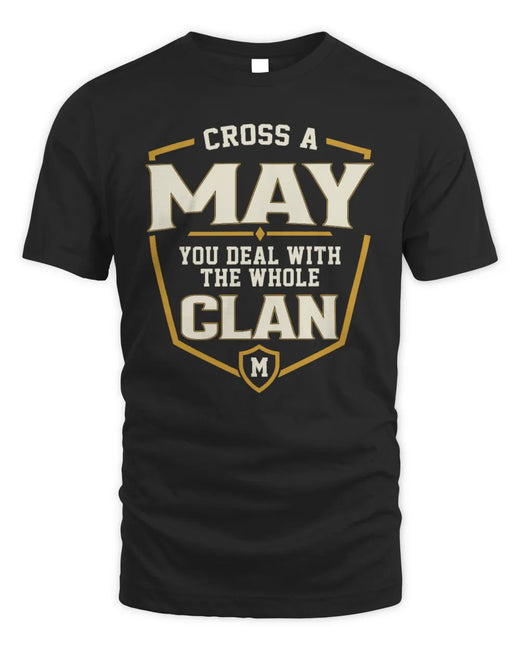 MAY NT1-K008 Cross A/An NAME, You Deal With the Whole Clan | Personalized Vintage T-Shirt
