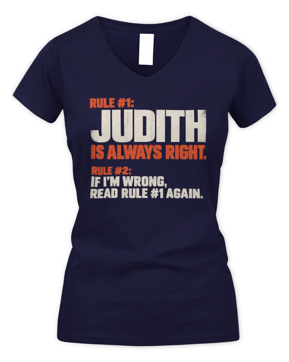 JUDITH NP1-H006 - Always Right Personalized Name T-Shirt – Funny Custom Name Shirt - Women's V-Neck T-Shirt - Navy