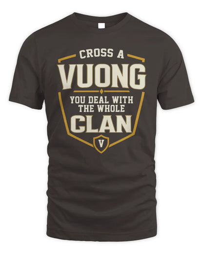 VUONG NT1-K008 Cross A/An NAME, You Deal With the Whole Clan | Personalized Vintage T-Shirt - Unisex Standard T-Shirt - Dark Chocolate
