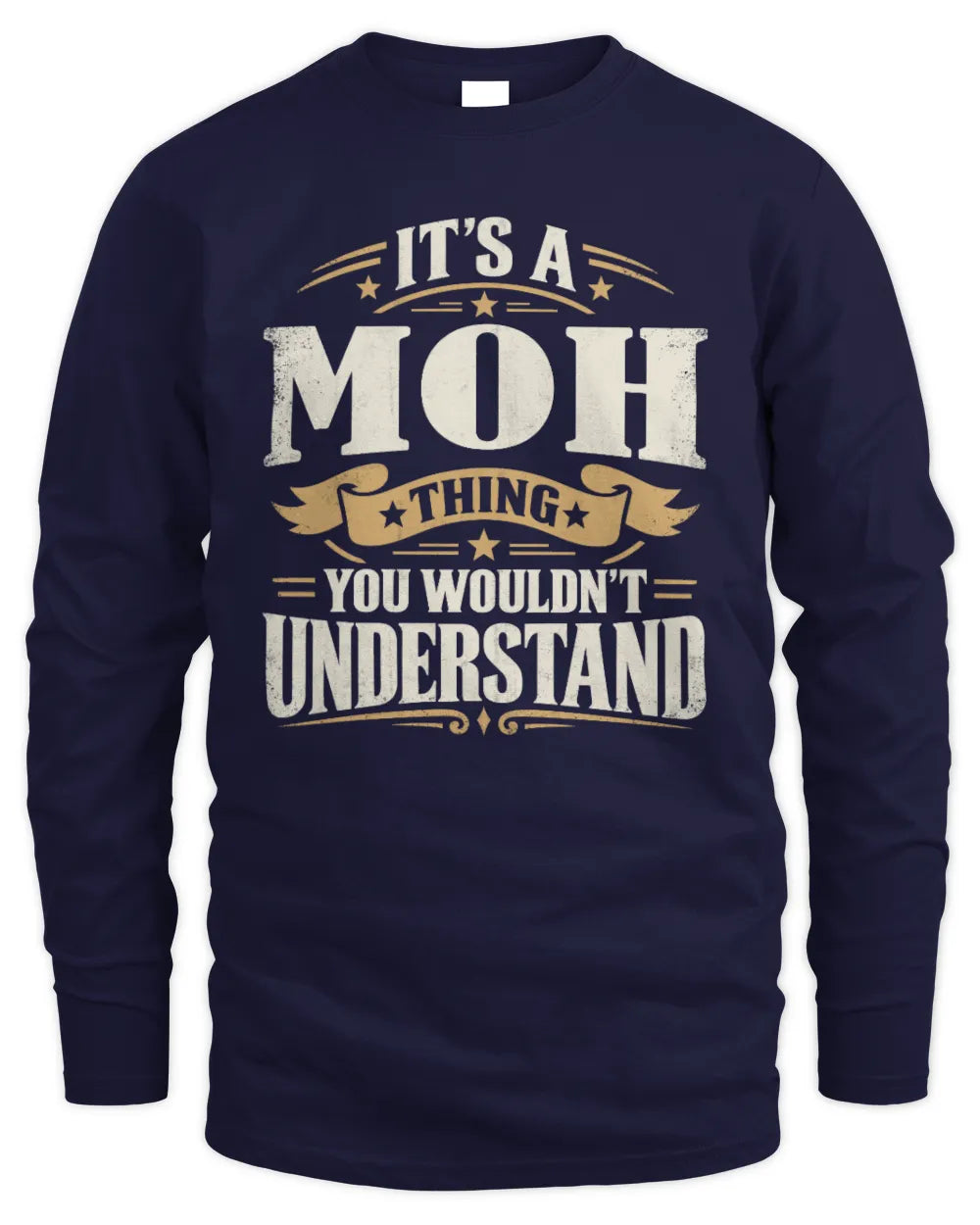 MOH P08 TH51 - Personalized “It’s a/an [NAME] Thing – You Wouldn’t Understand” Shirt - Men's Long Sleeved T-Shirt - Navy