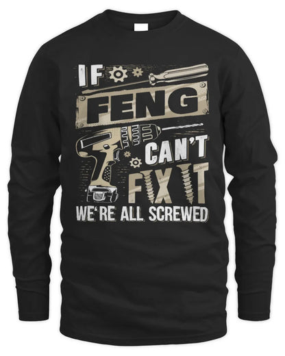 FENG TX03 P02 - Personalized Handyman Mechanic Shirt “If NAME Can’t Fix It, We’re All Screwed” - Men's Long Sleeved T-Shirt - Black