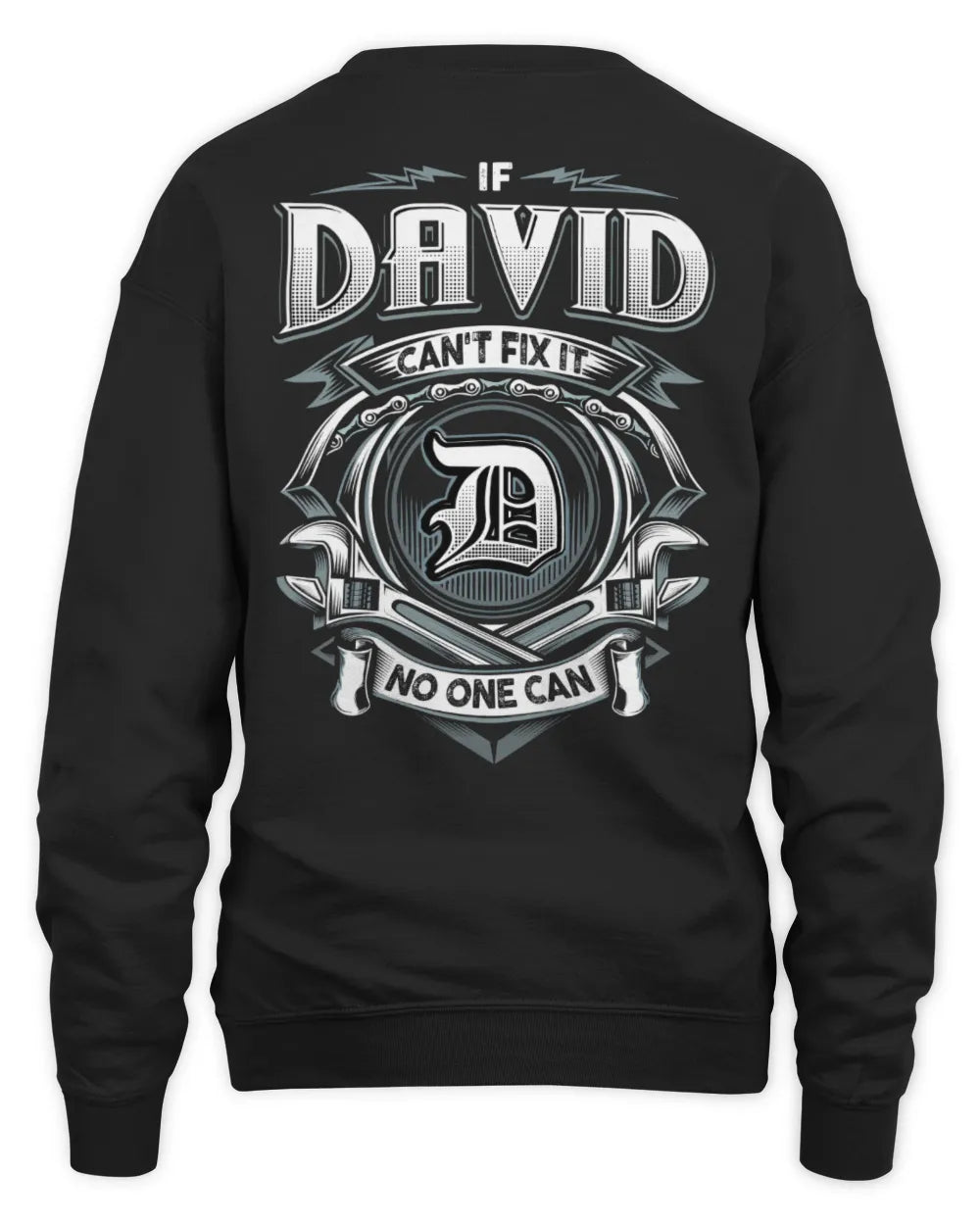 DAVID AP81-K4-626 - Personalized Ahmed Quote Apparel “If Ahmed Can't Fix It, No One Can” - Unisex Sweatshirt - Black