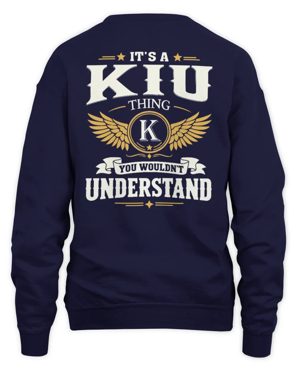 KIU KT06-M008 It’s a [NAME] Thing – You Wouldn’t Understand | Personalized Vintage T-Shirt - Unisex Sweatshirt - Navy