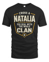 NATALIA NT1-K008 Cross A/An NAME, You Deal With the Whole Clan | Personalized Vintage T-Shirt