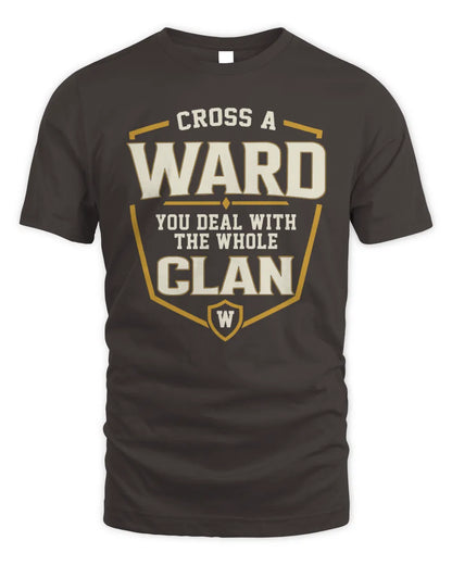 WARD NT1-K008 Cross A/An NAME, You Deal With the Whole Clan | Personalized Vintage T-Shirt - Unisex Standard T-Shirt - Dark Chocolate