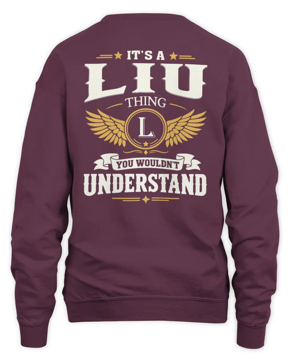 LIU KT06-M008 It’s a [NAME] Thing – You Wouldn’t Understand | Personalized Vintage T-Shirt - Unisex Sweatshirt - Maroon