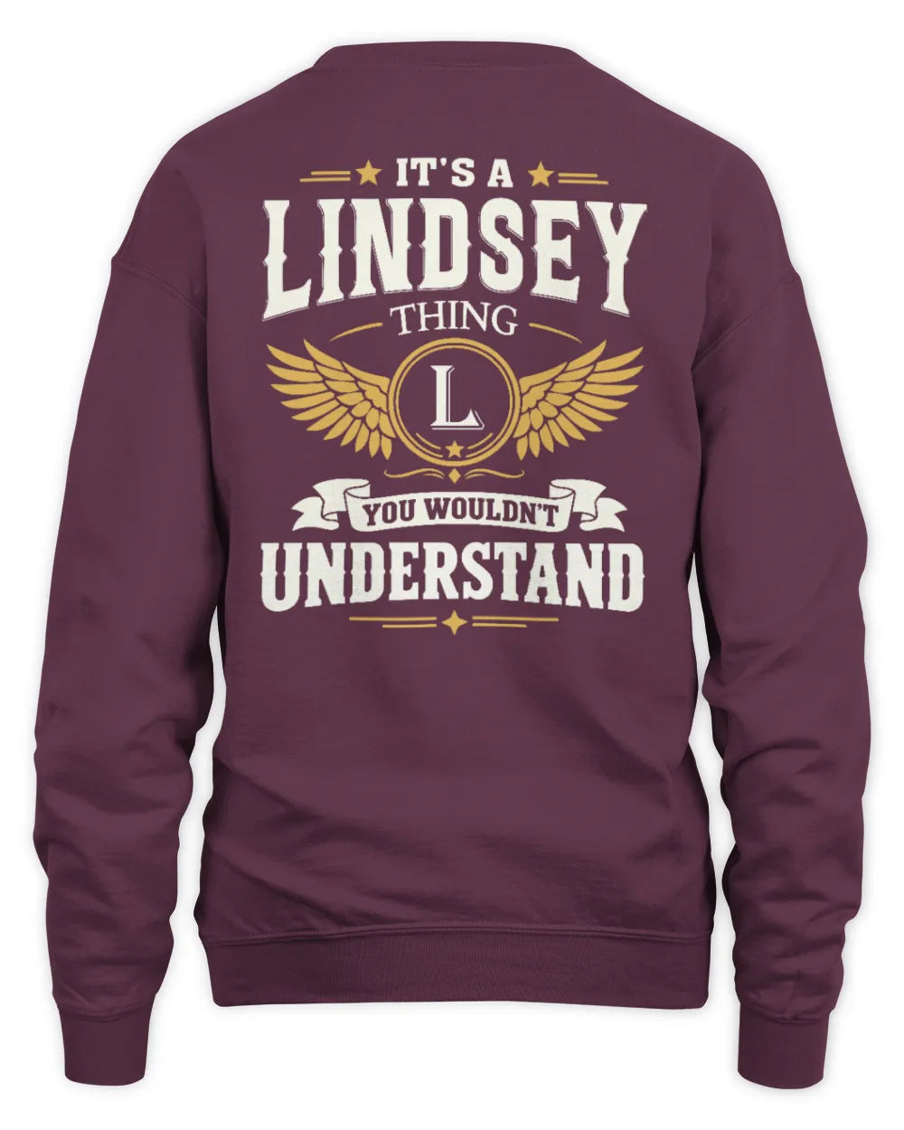 LINDSEY KT06-M008 It’s a [NAME] Thing – You Wouldn’t Understand | Personalized Vintage T-Shirt - Unisex Sweatshirt - Maroon