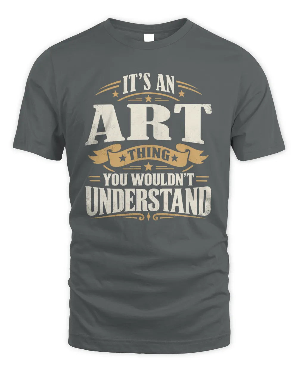 ART P08 TH51 - Personalized “It’s a/an [NAME] Thing – You Wouldn’t Understand” Shirt - Unisex Standard T-Shirt - Charcoal