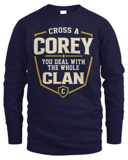 COREY NT1-K008 Cross A/An NAME, You Deal With the Whole Clan | Personalized Vintage T-Shirt - Men's Long Sleeved T-Shirt - Navy