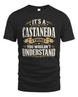 CASTANEDA P08 TH51 - Personalized “It’s a/an [NAME] Thing – You Wouldn’t Understand” Shirt - Unisex Standard T-Shirt - Black