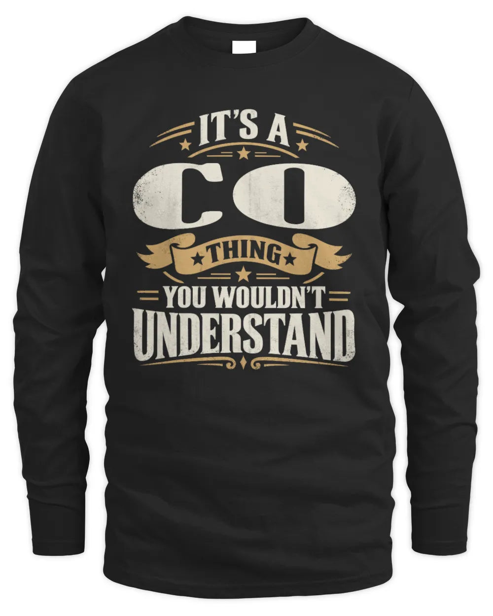 CO P08 TH51 - Personalized “It’s a/an [NAME] Thing – You Wouldn’t Understand” Shirt - Men's Long Sleeved T-Shirt - Black