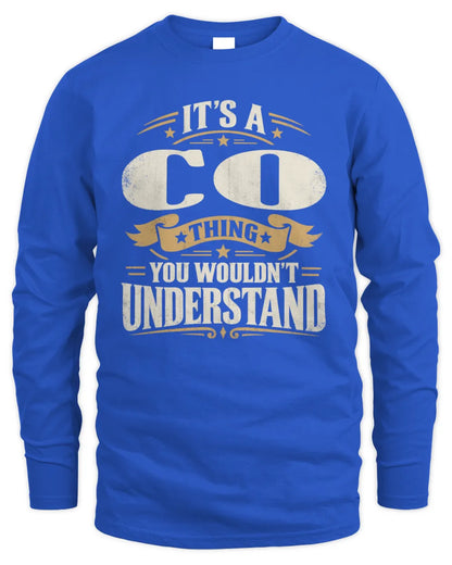 CO P08 TH51 - Personalized “It’s a/an [NAME] Thing – You Wouldn’t Understand” Shirt - Men's Long Sleeved T-Shirt - Royal