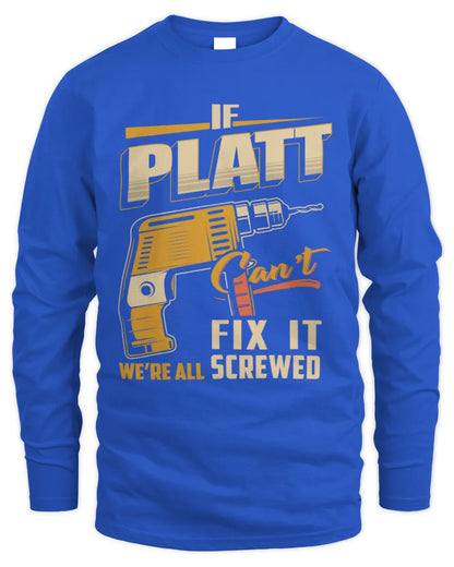 PLATT TP22-K4-228 - Personalized Handyman T-Shirt “If AARON Can’t Fix It, We’re All Screwed” - Men's Long Sleeved T-Shirt - Royal