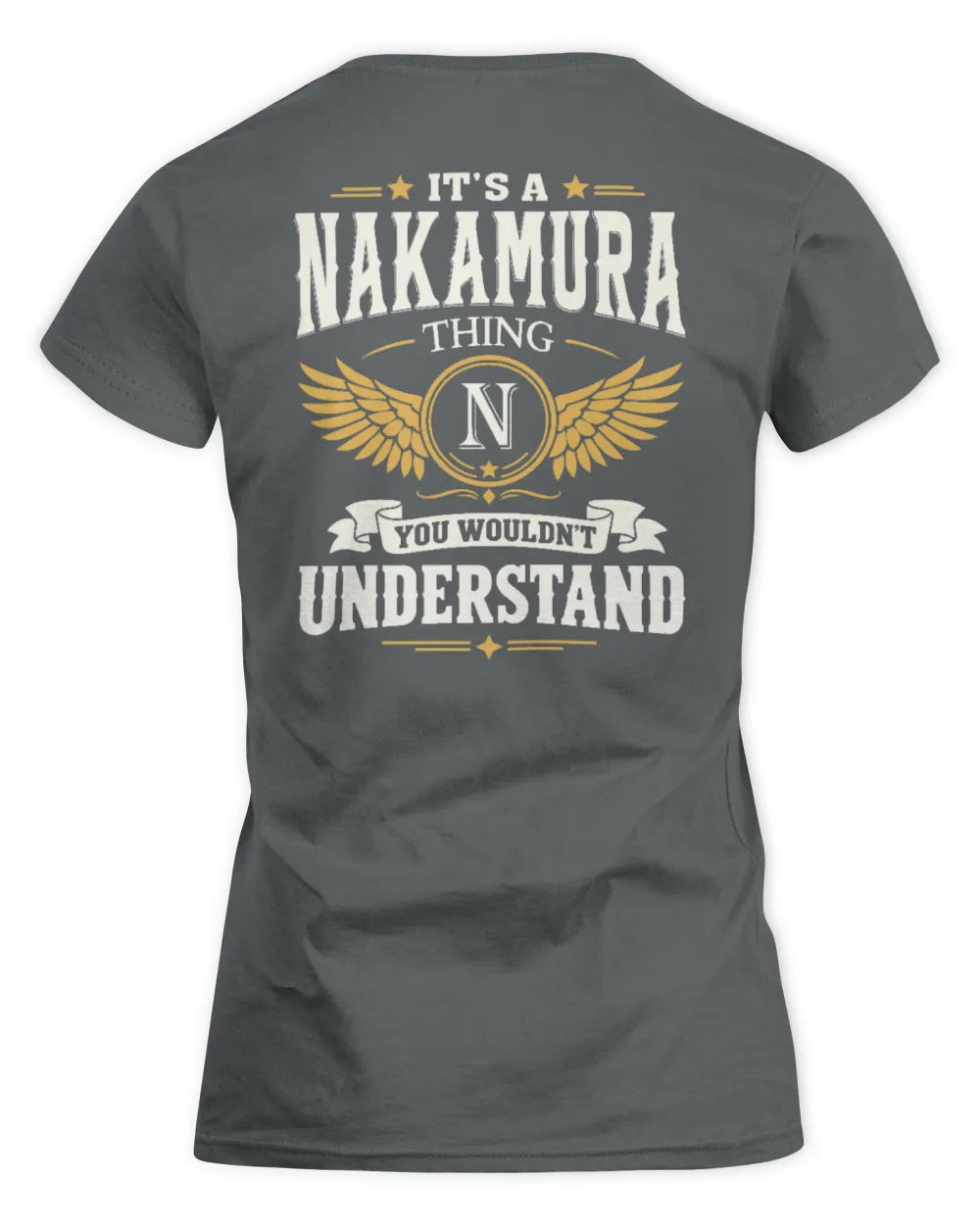 NAKAMURA KT06-M008 It’s a [NAME] Thing – You Wouldn’t Understand | Personalized Vintage T-Shirt - Women's Standard T-Shirt - Charcoal