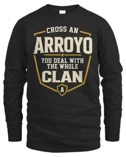 ARROYO NT1-K008 Cross A/An NAME, You Deal With the Whole Clan | Personalized Vintage T-Shirt - Men's Long Sleeved T-Shirt - Black
