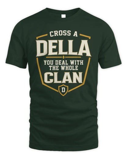 DELLA NT1-K008 Cross A/An NAME, You Deal With the Whole Clan | Personalized Vintage T-Shirt - Unisex Standard T-Shirt - Forest Green