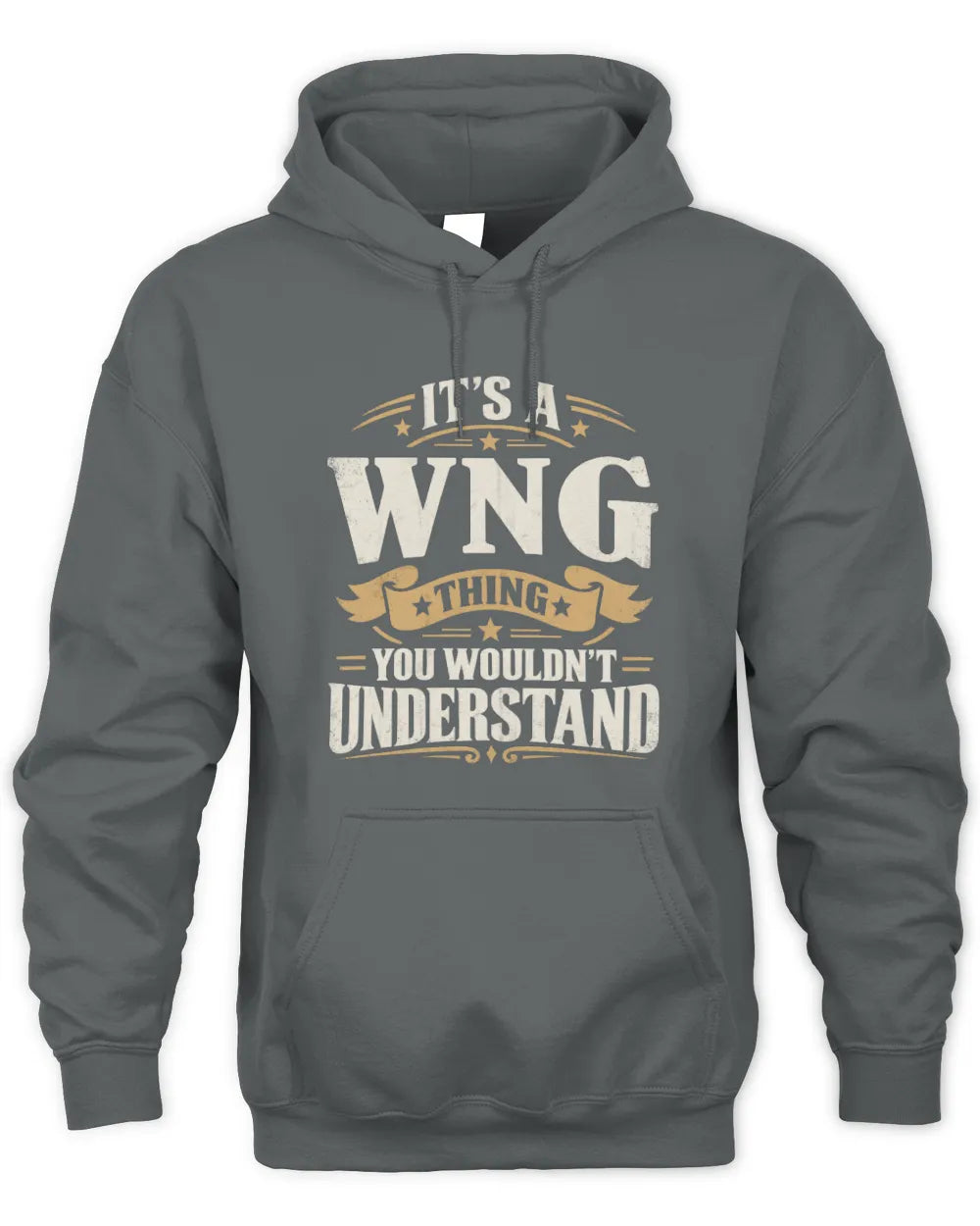 WNG P08 TH51 - Personalized “It’s a/an [NAME] Thing – You Wouldn’t Understand” Shirt - Unisex Hoodie - Charcoal