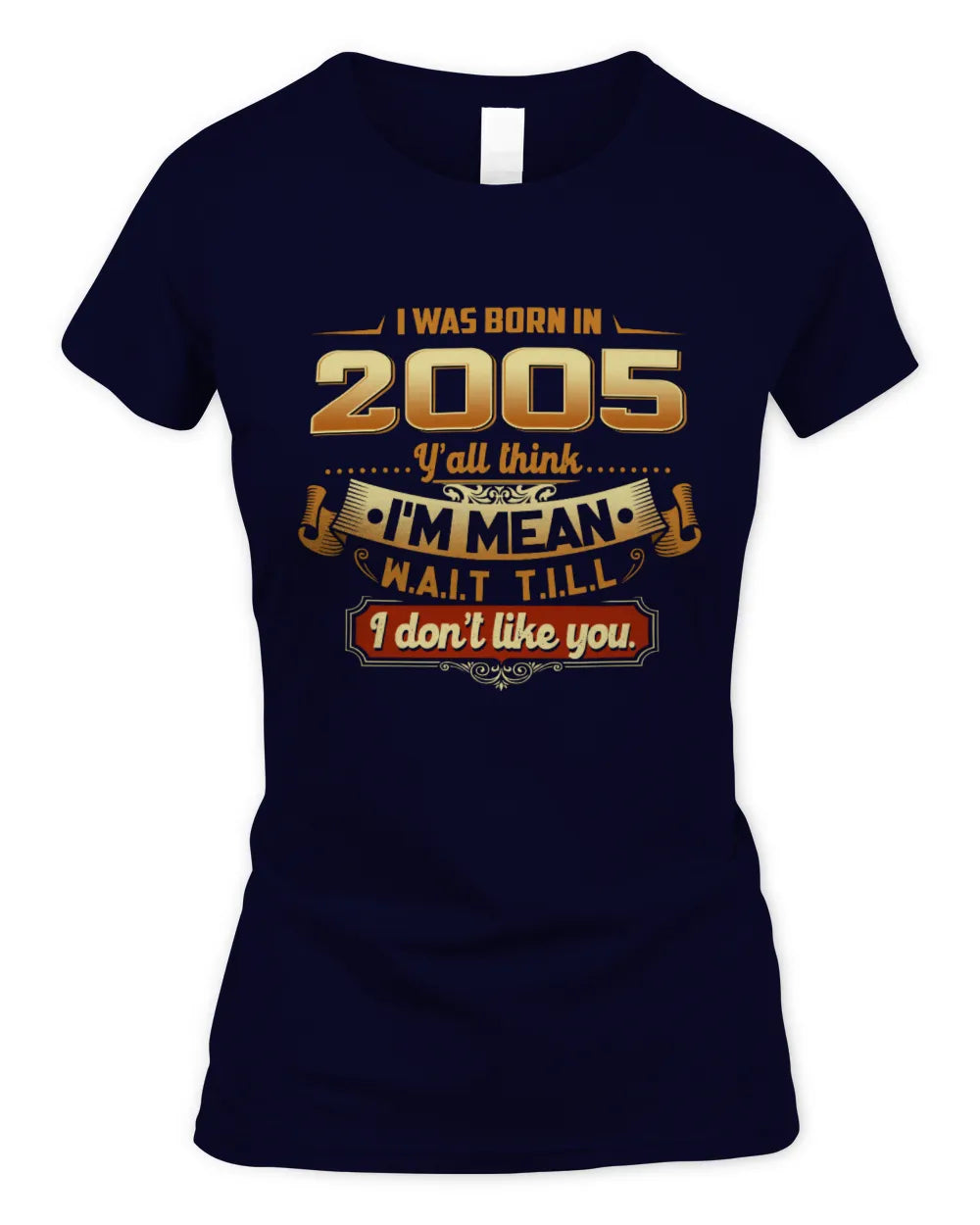 2005 HH89-K2 – Funny Birth Year Attitude Quote T-Shirt - Women's Standard T-Shirt - Navy