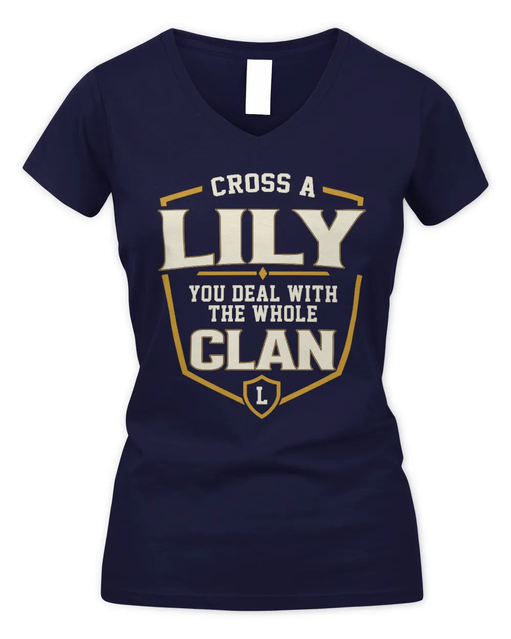 LILY NT1-K008 Cross A/An NAME, You Deal With the Whole Clan | Personalized Vintage T-Shirt - Women's V-Neck T-Shirt - Navy