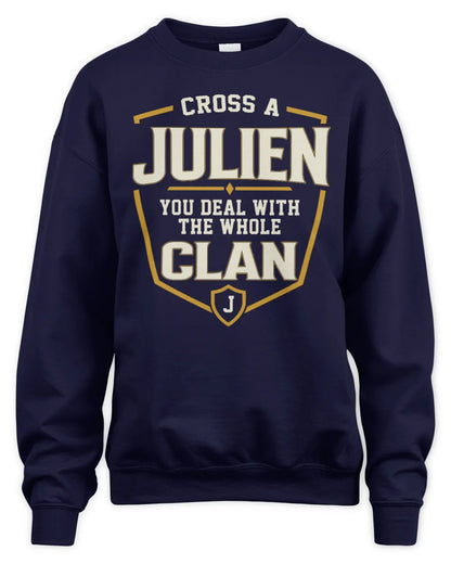 JULIEN NT1-K008 Cross A/An NAME, You Deal With the Whole Clan | Personalized Vintage T-Shirt - Unisex Sweatshirt - Navy