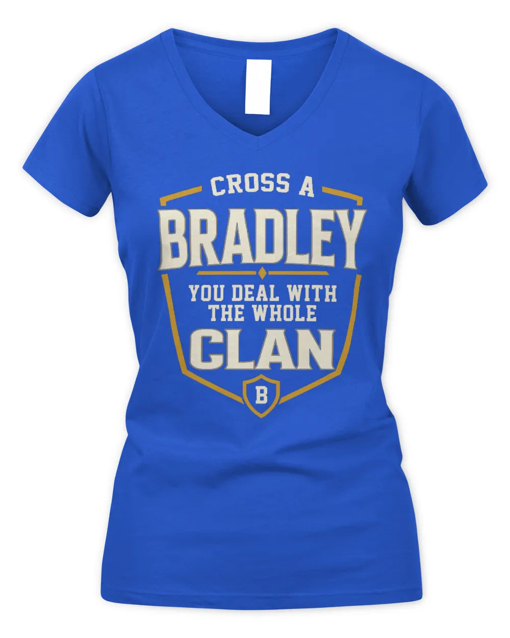 BRADLEY NT1-K008 Cross A/An NAME, You Deal With the Whole Clan | Personalized Vintage T-Shirt - Women's V-Neck T-Shirt - Royal