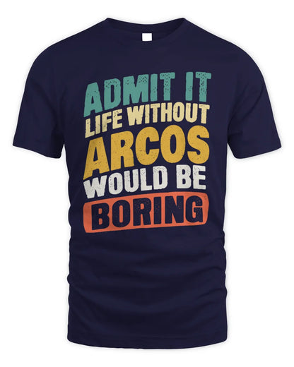 ARCOS TP88-K4-229
Personalized Funny Quote Apparel “Life Without NAME Would Be Boring” - Unisex Standard T-Shirt - Navy