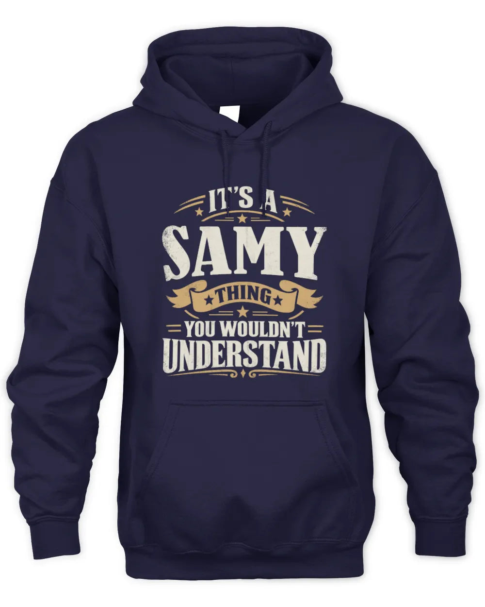 SAMY P08 TH51 - Personalized “It’s a/an [NAME] Thing – You Wouldn’t Understand” Shirt - Unisex Hoodie - Navy