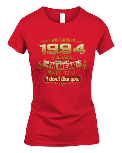 1994 HH89-K2 – Funny Birth Year Attitude Quote T-Shirt - Women's Standard T-Shirt - Red