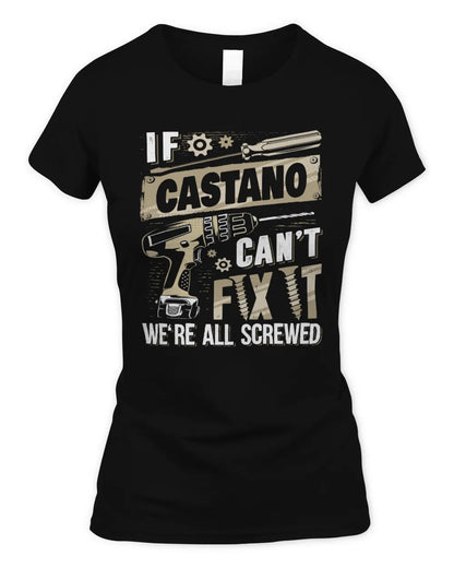 CASTANO TX03 P02 - Personalized Handyman Mechanic Shirt “If NAME Can’t Fix It, We’re All Screwed” - Women's Standard T-Shirt - Black