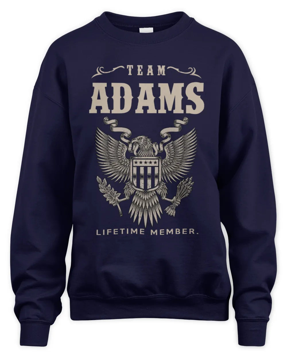 ADAMS TP06-K82 – Personalized Classic Style Apparel “Team NAME Lifetime Member” - Unisex Sweatshirt - Navy