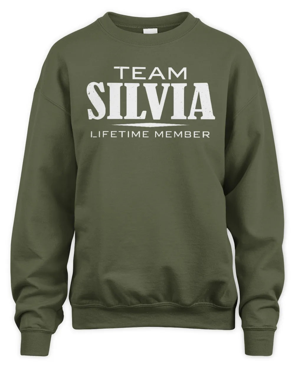 SILVIA BL62-K4-128 - Personalized “Team NAME Lifetime Member” - Unisex Sweatshirt - Military Green
