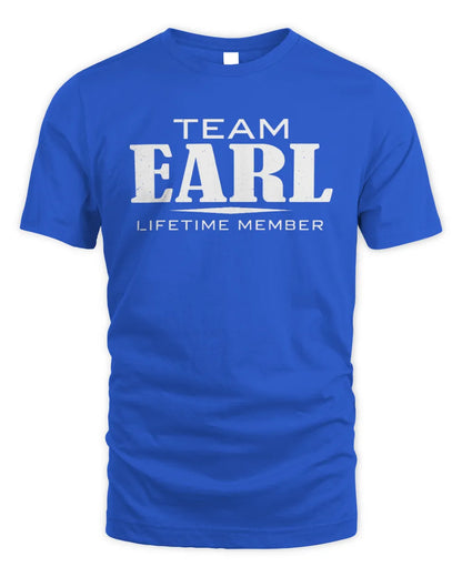 EARL BL62-K4-128 - Personalized “Team NAME Lifetime Member” - Unisex Standard T-Shirt - Royal