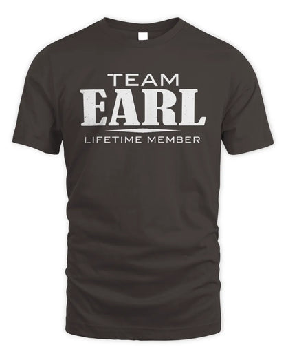 EARL BL62-K4-128 - Personalized “Team NAME Lifetime Member” - Unisex Standard T-Shirt - Dark Chocolate