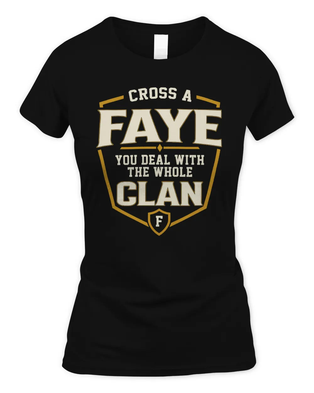 FAYE NT1-K008 Cross A/An NAME, You Deal With the Whole Clan | Personalized Vintage T-Shirt - Women's Standard T-Shirt - Black