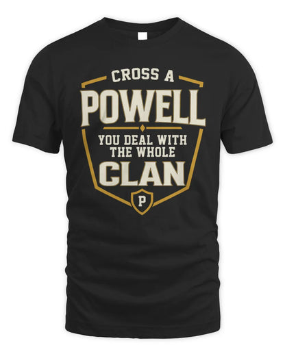POWELL NT1-K008 Cross A/An NAME, You Deal With the Whole Clan | Personalized Vintage T-Shirt - Unisex Standard T-Shirt - Black