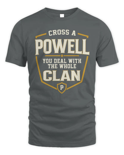 POWELL NT1-K008 Cross A/An NAME, You Deal With the Whole Clan | Personalized Vintage T-Shirt - Unisex Standard T-Shirt - Charcoal
