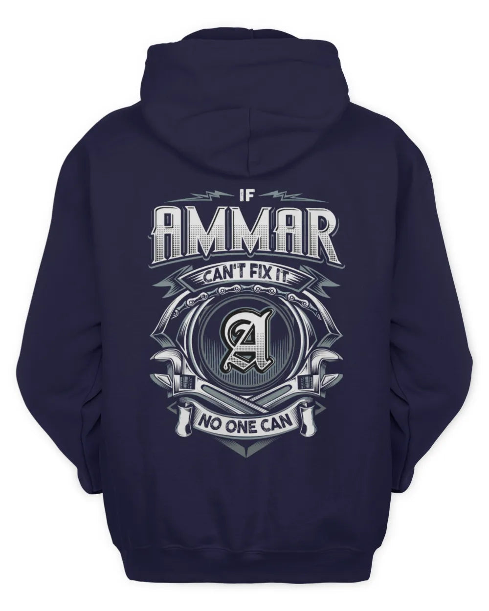 AMMAR AP81-K4-626 - Personalized Ahmed Quote Apparel “If Ahmed Can't Fix It, No One Can” - Unisex Hoodie - Navy