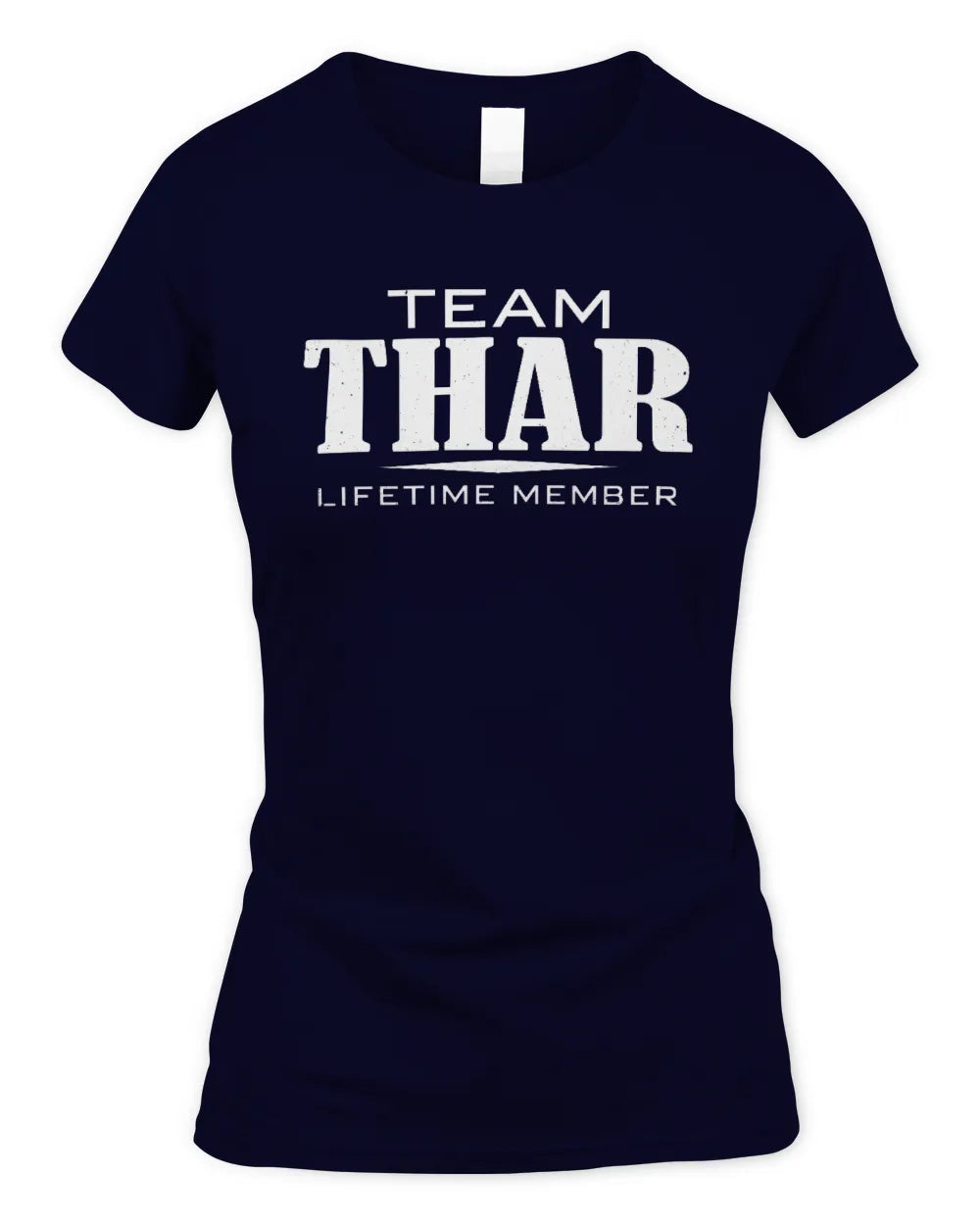 THAR BL62-K4-128 - Personalized “Team NAME Lifetime Member” - Women's Standard T-Shirt - Navy