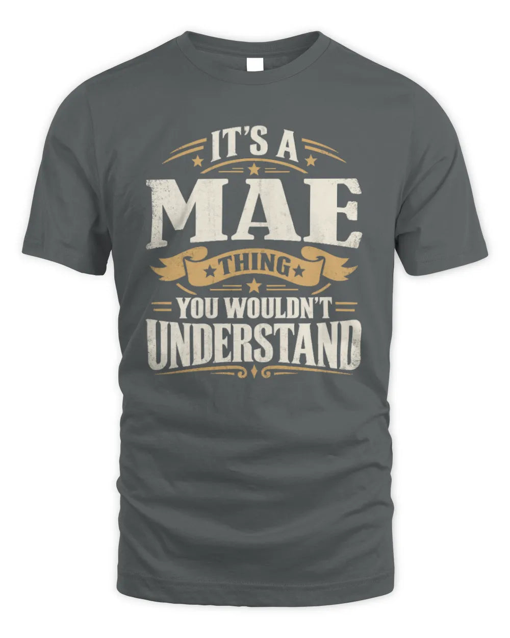 MAE P08 TH51 - Personalized “It’s a/an [NAME] Thing – You Wouldn’t Understand” Shirt - Unisex Standard T-Shirt - Charcoal