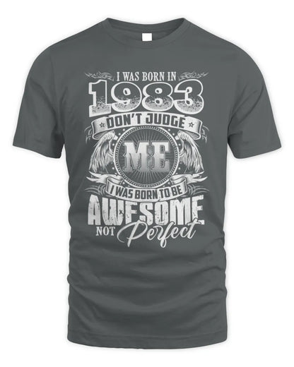 1983 HH89-K2 – Awesome Birth Year Quote T-Shirt - Unisex Standard T-Shirt - Charcoal