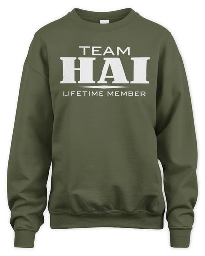 HAI BL62-K4-128 - Personalized “Team NAME Lifetime Member” - Unisex Sweatshirt - Military Green