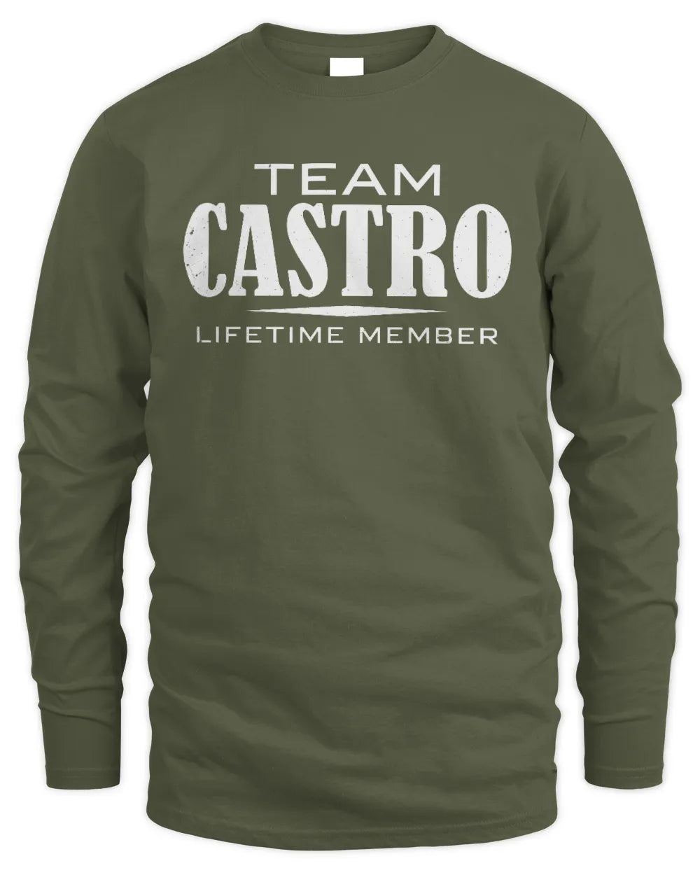 CASTRO BL62-K4-128 - Personalized “Team NAME Lifetime Member” - Men's Long Sleeved T-Shirt - Military Green